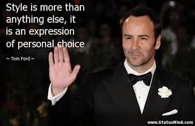 Tom Ford Quotes at StatusMind.com via Relatably.com