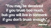 Trust Quotes - Inspirational Words of Wisdom via Relatably.com