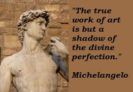 Michelangelo Image Quotation #5 - QuotationOf . COM via Relatably.com