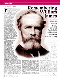 Remembering William James. A Century After His Death, the Great Psychologist and Psychical Researcher Remains a GiantBy Michael E. Tymn - 28_RememberingWilliamJames72dpi_82