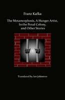 The Metamorphosis, In the Penal Colony, and Other Stories: The ... via Relatably.com