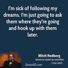 Mitch Hedberg Quotes | QuoteHD via Relatably.com