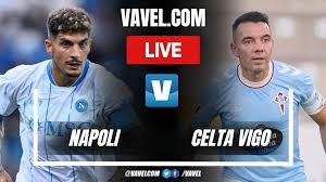 Napoli vs Celta Vigo LIVE Score Updates: The ball is rolling