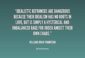 Idealism Quotes Images and Pictures via Relatably.com