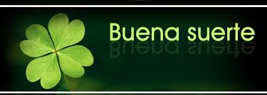 Resultado de imagen para buena suerte