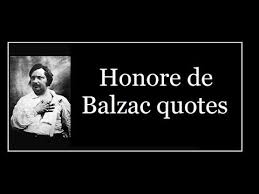 Honore de Balzac quotes - YouTube via Relatably.com