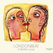 Londonbeat - A Better Love [12inch - Maxis \u0026amp; More]