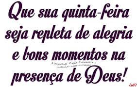 Resultado de imagem para mensagem para uma quinta - feira