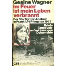 Gesine Wagner, Im Feuer ist mein Leben verbrannt | Familie- - Gesine-Wagner-Buchcover