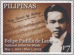 Though born on May 1, 1912 to a poor family and orphaned by his father at the age of three, his humble origins did not deter Felipe Padilla de Leon from ... - FELIPE-DE-LEON-FINAL-STAMP-copy-copy