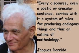 Finest 7 popular quotes by jacques derrida image Hindi via Relatably.com