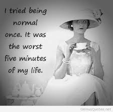 Being Normal Quote via Relatably.com