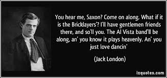 Saxon Quotes. QuotesGram via Relatably.com