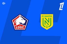 Lille x Nantes - Retrospecto, escalações e onde assistir