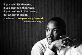 Martin Luther King Jr. Day – Keep Moving Forward | Lean Blog via Relatably.com