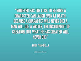 Luigi Pirandello Quotes. QuotesGram via Relatably.com