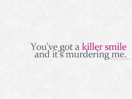 My Killer Smile Quotes - my killer smile quotes together with ... via Relatably.com