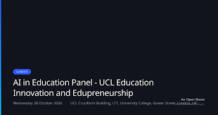 AI in Education Panel - UCL Education Innovation and Edupreneurship