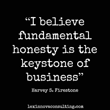 Keystone of business #quotes #honesty #quote #picturequote #life ... via Relatably.com