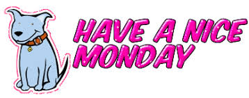 Image result for have a lovely monday