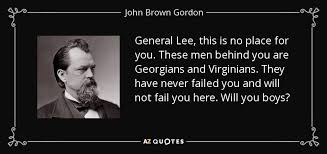 QUOTES BY JOHN BROWN GORDON | A-Z Quotes via Relatably.com