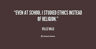 Even at school I studied ethics instead of religion. - Ville Valo ... via Relatably.com