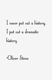 Oliver Stone Quotes &amp; Sayings (Page 2) via Relatably.com