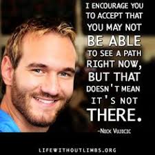 Image result for top ten nick vujicic quotes