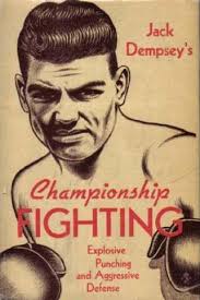 Jack Dempsey&#39;s Championship Fighting - jackdempsey