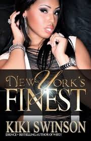 New York&#39;s Finest (1st of the Trilogy) by Kiki Swinson — Reviews, Discussion, Bookclubs, Lists - 9963589