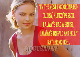 KatherineHeiglQuotes5.jpg via Relatably.com