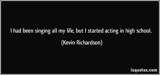 Kevin Richardson Quotes. QuotesGram via Relatably.com