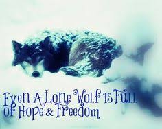 Lone Wolf Quotes on Pinterest | Wolf Quotes, Loner Quotes and Wolf ... via Relatably.com