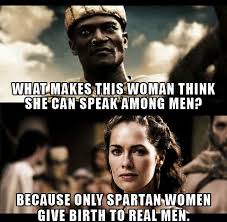 spartan, #gorgo, Queen Gorgo in 300. Female leadership. Women ... via Relatably.com