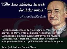 “Bir kere yükselen bayrak bir daha inmez” Mehmet Emin Resulzade&#39;yi rahmetle yad ediyoruz - samir_resulzade