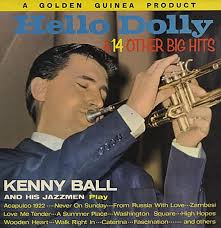 Albumcover Kenny Ball and his Jazzmen - Hello Dolly & Other 14 Big Hits