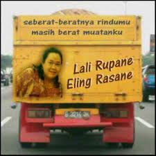 Hasil gambar untuk tulisan lucu di bak truk