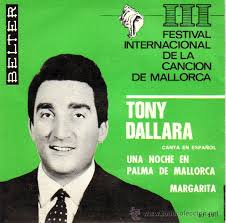 TONY DALLARA / UNA NOCHE EN PALMA DE MALLORCA. Margarita. III Festival Internacional de la Canción de MallorcaBelter - 1.966 - 11307425