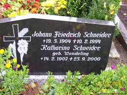 Grab von Johann Friedrich Schneider (19.05.1904-10.02.1994 ...