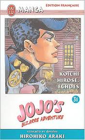 Koichi Hirose, Echoes. Identifiant : 39122; Scénario : Araki, Hirohiko; Dessin : Araki, Hirohiko; Couleurs : &lt;N&amp;B&gt;; Dépot légal : 07/2004 ... - jojobizarreadventure31_12092004