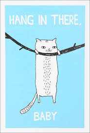 etc: 1559 - HANG IN THERE, BABY | ILLUSTRATED CAT PRINT via Relatably.com