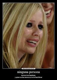 carteles avril lavigne eres mejor sin dudarlo jaja jeje que seria vida sin love you 4ever - avrillavignecrybaby