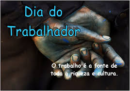 Resultado de imagem para dia do trabalhador
