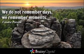 Moments Quotes - BrainyQuote via Relatably.com