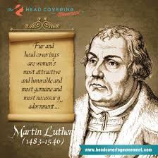 Martin Luther Quote Image #1 | The Head Covering Movement via Relatably.com