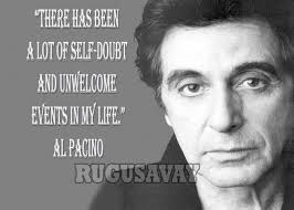 Al Pacino Quotes. QuotesGram via Relatably.com