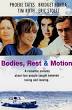 Eric Stoltz appears in Mask and Bodies, Rest & Motion.