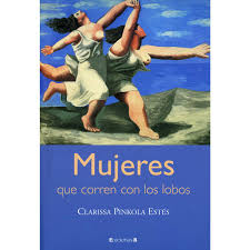 Resultado de imagen de mujeres que corren con lobos libro