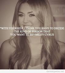 Miley Cyrus Quotes via Relatably.com