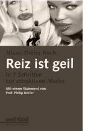 Reiz ist geil von Klaus-<b>Dieter Koch</b> (2006) - buch_koch_reiz_ist_geil
